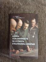 Andra v&auml;rldskrigets 20 st&ouml;rsta strategiska misstag