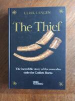 The Thief - The incredible story of the man who stole the Golden Horns