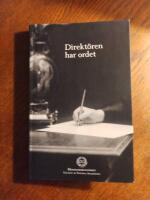 Direkt&ouml;ren har ordet