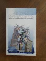 Kontinuitet och f&ouml;r&auml;ndring: Ess&auml;er om sp&aring;rbundenhet i samh&auml;llet