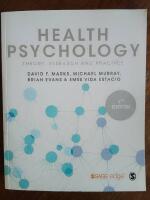 Health psychology - theory, research and practice