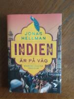 Indien &auml;r p&aring; v&auml;g : ekonomi, politik, samh&auml;lle