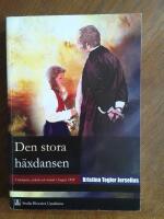 Den stora h&auml;xdansen : vidskepelse, v&auml;ckelse och vetande i Gagnef 1858 = The great witch dance : superstition, revival and knowledge in Gagnef 1858