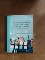 Praktikgemenskaper i skolutveckling och undervisning - socialt l&auml;rande i skolor