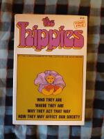 The hippies -  Who they are where they are why they act Thatcher way how they May affekt our society