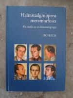 Halmstadgruppens metamorfoser : en studie av en konstn&auml;rsgrupp
