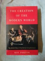 The Creation of the Modern World