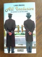 All inclusive : v&auml;lkommen till det nya landet