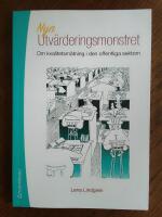 Nya utv&auml;rderingsmonstret : om kvalitetsm&auml;tning i den offentliga sektorn