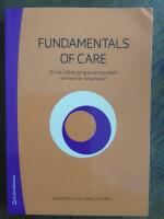 Fundamentals of care - klinisk tillämpning av ett teoretiskt ramverk för omvårdnad