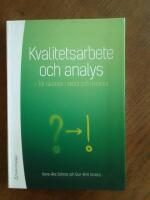 Kvalitetsarbete och analys : f&ouml;r l&auml;rande i skola och f&ouml;rskola