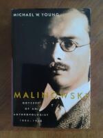 Malinowski - odyssey of an anthropologist, 1884-1920