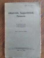 Affektivit&auml;t, Suggestibilit&auml;t, Paranoia