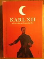 Karl XII och svenskarna i det Osmanska riket