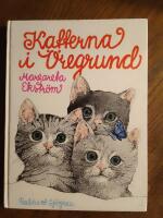 Katterna i &Ouml;regrund : en roman f&ouml;r barn om katter