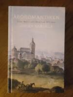 &Aring;boromantiken - id&eacute;er, l&auml;slust och n&auml;tverk p&aring; 1810-talet