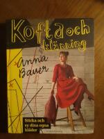 Kofta och kl&auml;nning : sticka och sy dina egna kl&auml;der