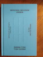 Medicinsk-biologisk ordbok - svensk-tysk, tysk-svensk
