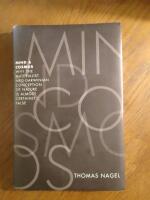 Mind and cosmos , why the materialist neo-Darwinian conception of nature is almost certainly false