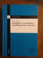 M&auml;nskliga fri- och r&auml;ttigheter i anst&auml;llningsavtalets marginaler