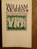 Nytt fr&aring;n en ny v&auml;rld eller En epok av vila : n&aring;gra kapitel ur en utopisk ber&auml;ttelse