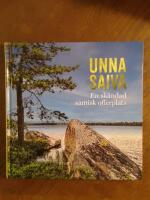 Unna Saiva : en sk&auml;ndad offerplats