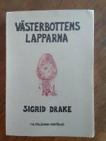 V&auml;sterbottenslapparna under f&ouml;rra h&auml;lften av 1800-talet : etnografiska studier