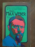 From Max Weber,  Essays in Sociology