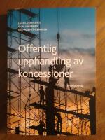 Offentlig upphandling av koncessioner : en handbok