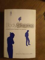 Bodyshame, conceptualisation, research  and treatment 