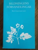 Bildningens f&ouml;rvandlingar