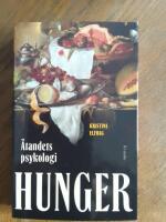 Hunger - &auml;tandets psykologi