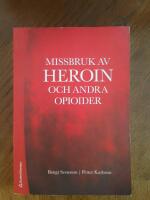 Missbruk av heroin och andra opioider