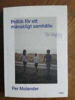 Politik f&ouml;r ett m&auml;nskligt samh&auml;lle - en handbok
