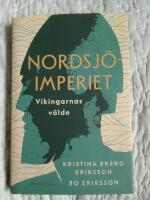 Nordsj&ouml;imperiet - vikingarnas v&auml;lde