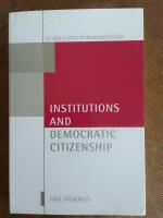 Institutions and Democratic Citizenship
