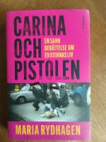 Carina och pistolen