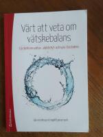 V&auml;rt att veta om v&auml;tskebalans - l&auml;robok om vatten-, elektrolyt- och syra-basbalans