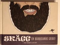 Sk&auml;gg : en h&aring;rresande guide!