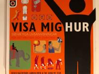 Visa mig hur : 500 viktiga livsanvisningar