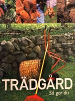 Tr&auml;dg&aring;rd : s&aring; g&ouml;r du