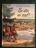 Barnens svenska historia 2. N&auml;r Sverige blev Sverige