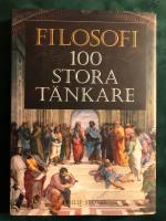 Filosofi : 100 stora t&auml;nkare