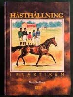 H&auml;sth&aring;llning i praktiken