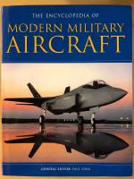 The Encyclopedia of Modern Military Aircraft