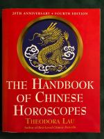 The Handbook of Chinese Horoscopes
