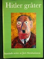 Hitler gr&aring;ter - samlade serier