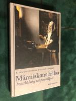M&auml;nniskans h&auml;lsa : Livs&aring;sk&aring;dning och personlighet