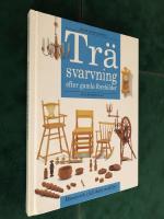 Tr&auml;svarvning efter gamla f&ouml;rebilder