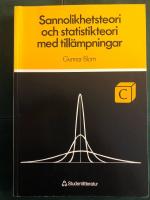 Sannolikhetsteori och statistikteori med till&auml;mpningar